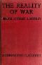 [Gutenberg 44200] • The Reality of War: A Companion to Clausewitz